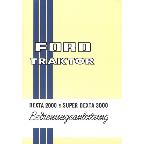 Fordson ford super - fordson, dexta